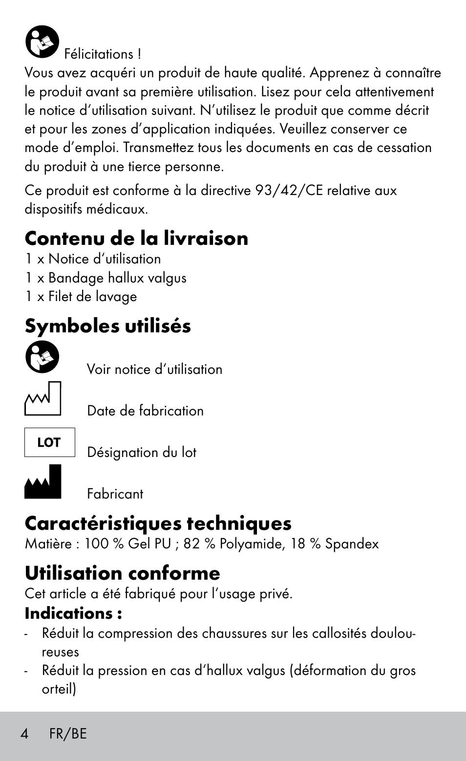 Contenu de la livraison, Symboles utilisés, Caractéristiques techniques | Utilisation conforme | Sensiplast BUNION BRACE User Manual | Page 4 / 16