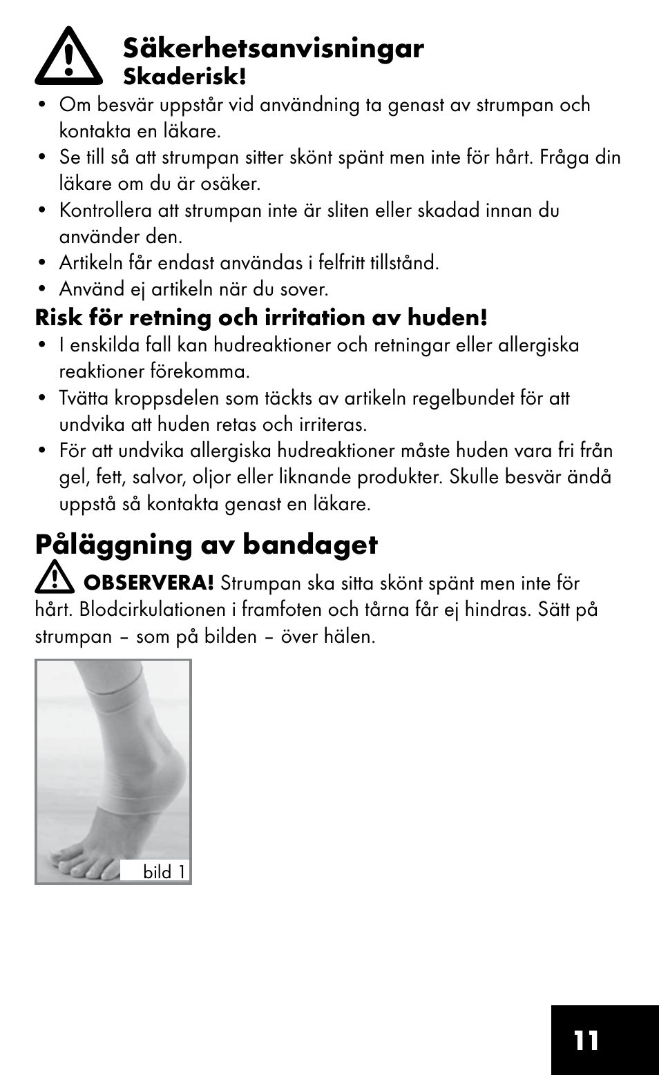 11 säkerhetsanvisningar, Påläggning av bandaget | Sensiplast HEEL SLEEVE User Manual | Page 11 / 16