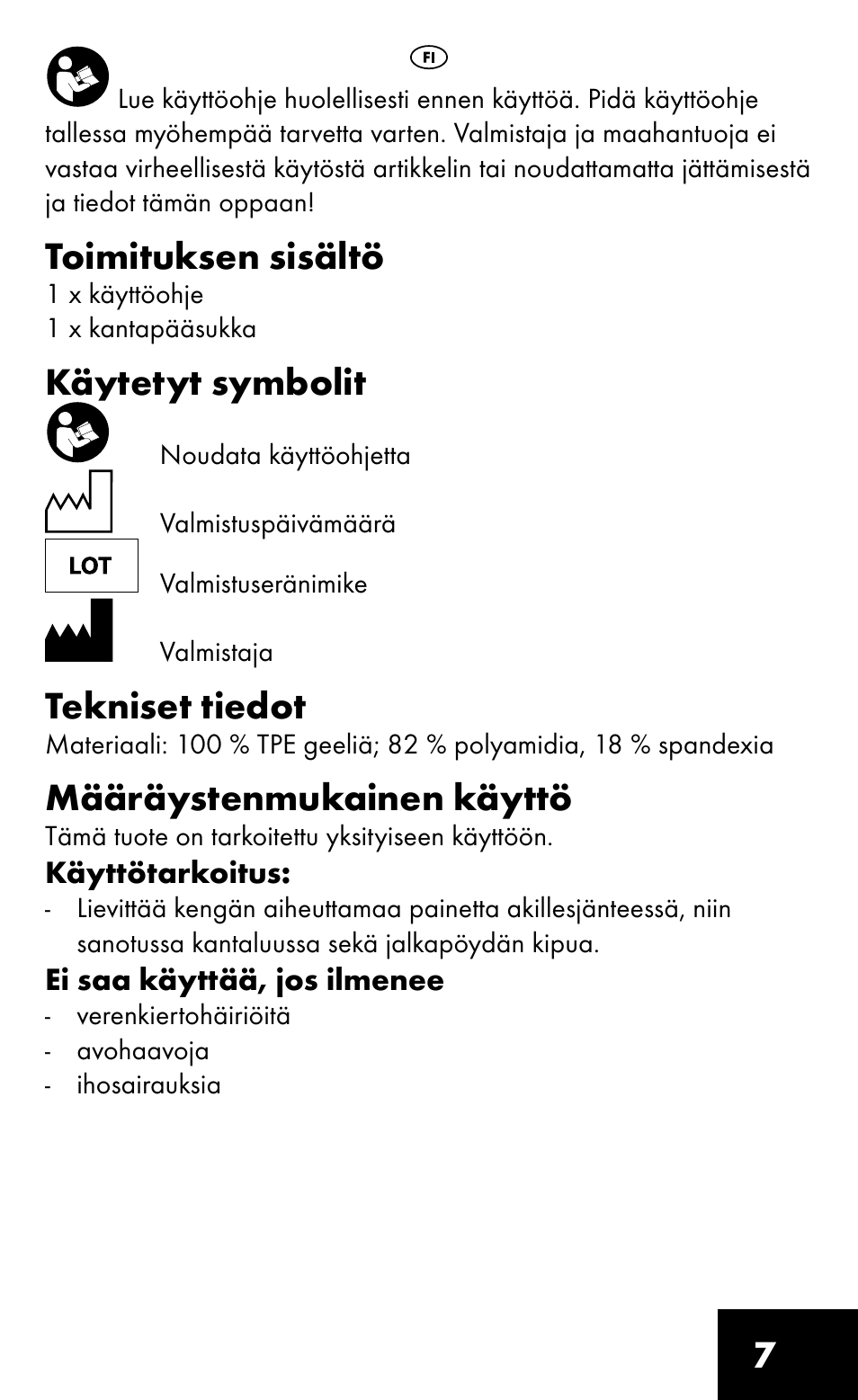 Toimituksen sisältö, Käytetyt symbolit, Tekniset tiedot | Määräystenmukainen käyttö | Sensiplast HEEL SLEEVE User Manual | Page 7 / 16