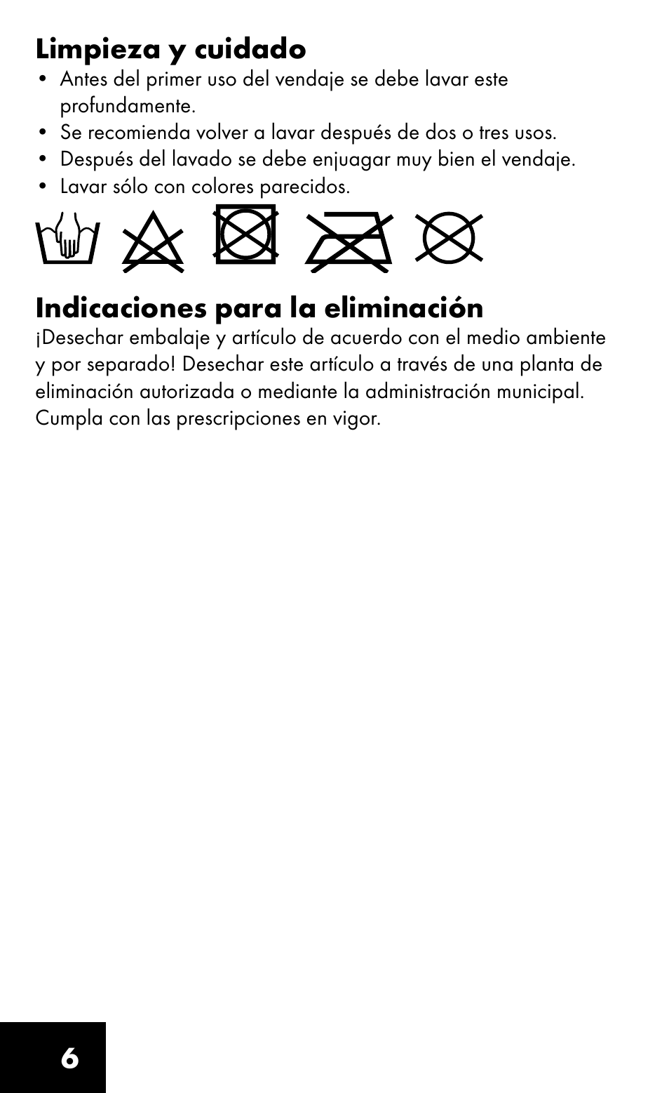 6limpieza y cuidado, Indicaciones para la eliminación | Sensiplast HEEL SLEEVE User Manual | Page 6 / 16