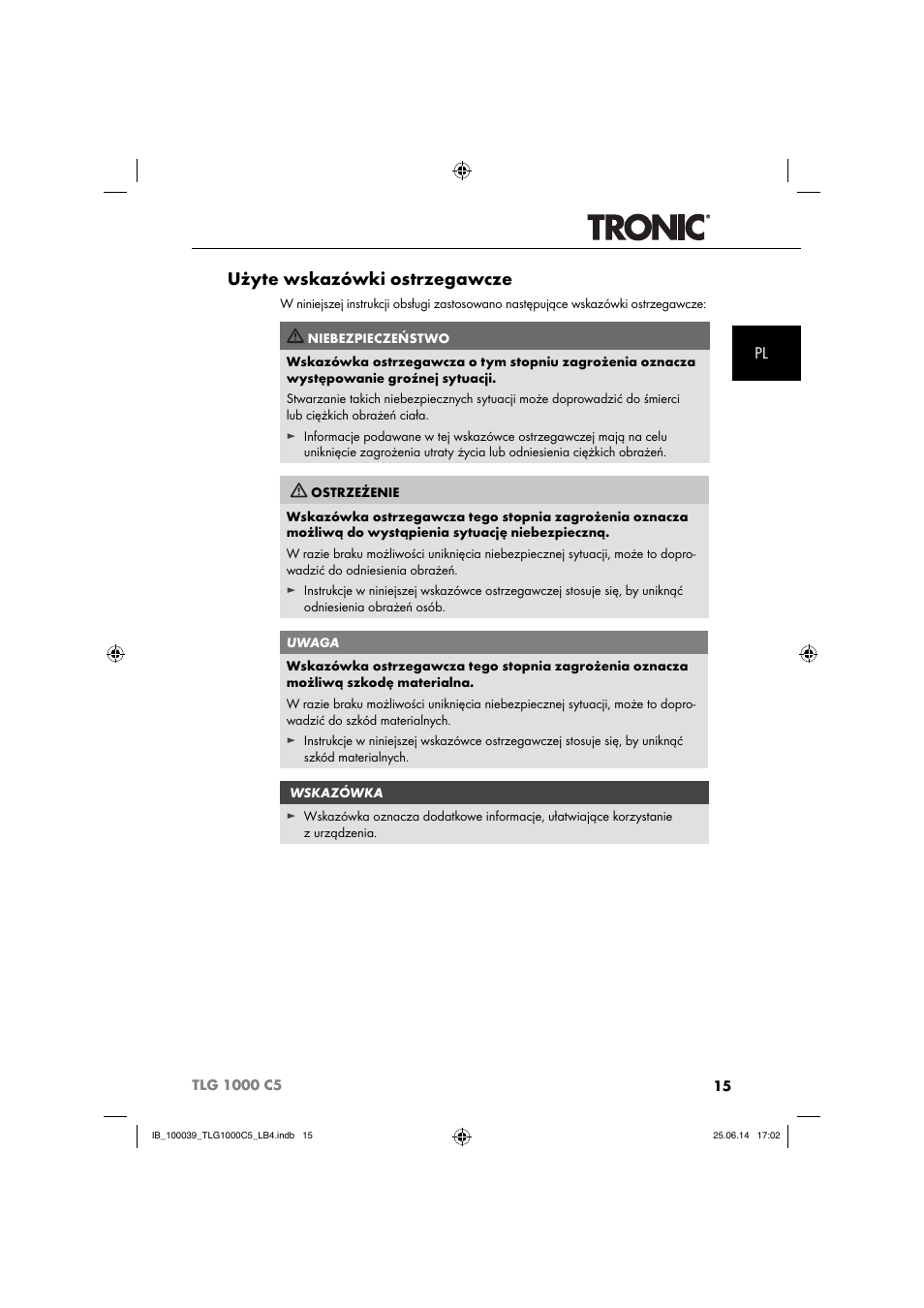 Użyte wskazówki ostrzegawcze | Tronic TLG 1000 C5 User Manual | Page 18 / 76