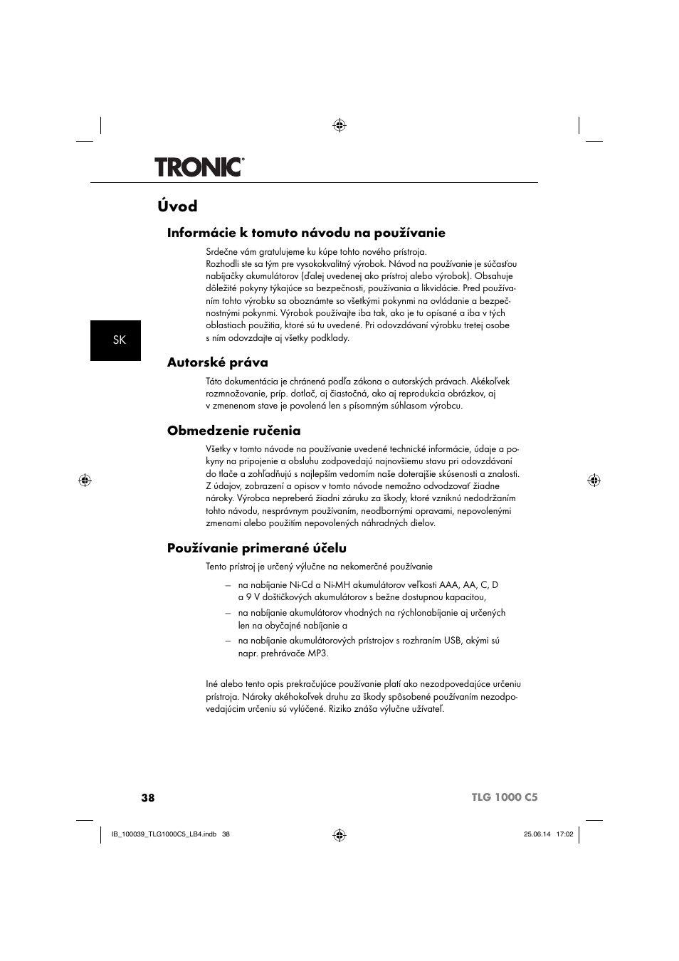 Úvod, Informácie k tomuto návodu na používanie, Autorské práva | Obmedzenie ručenia, Používanie primerané účelu | Tronic TLG 1000 C5 User Manual | Page 41 / 76