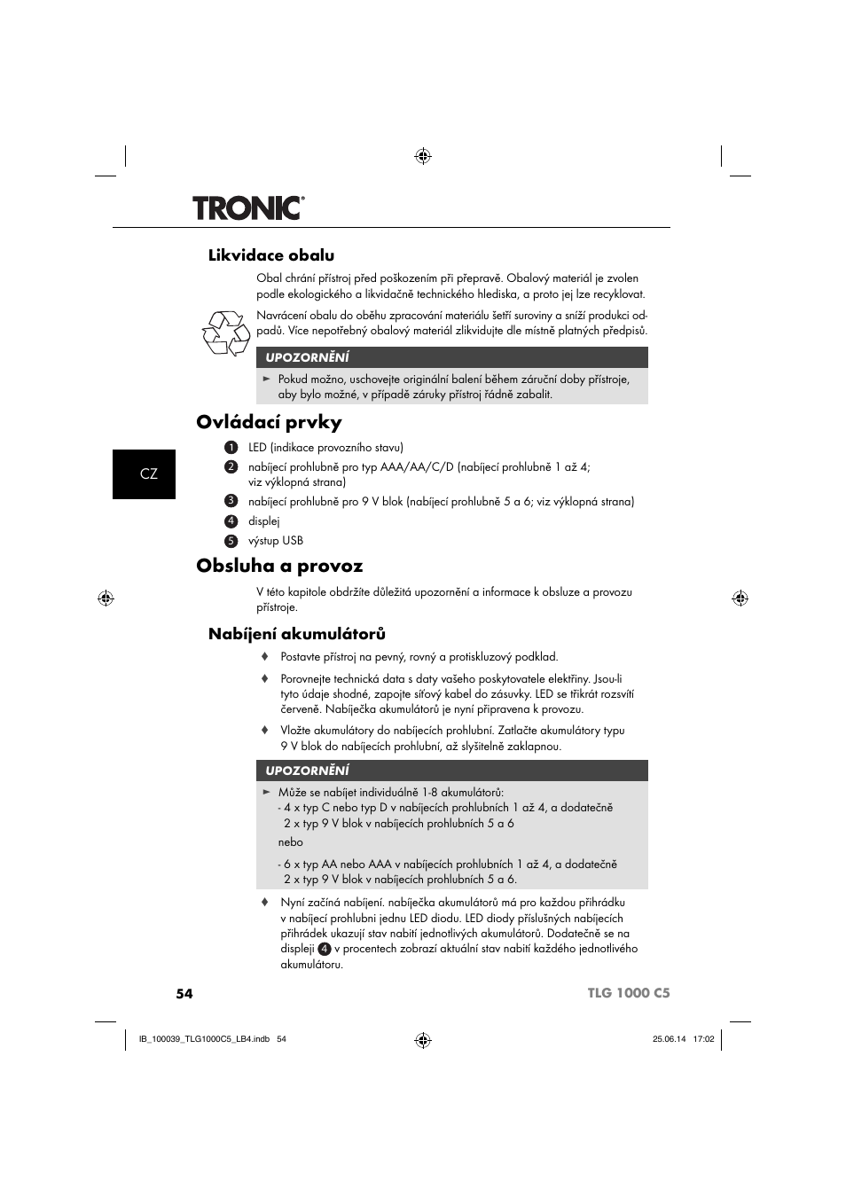 Ovládací prvky, Obsluha a provoz, Likvidace obalu | Nabíjení akumulátorů | Tronic TLG 1000 C5 User Manual | Page 57 / 76