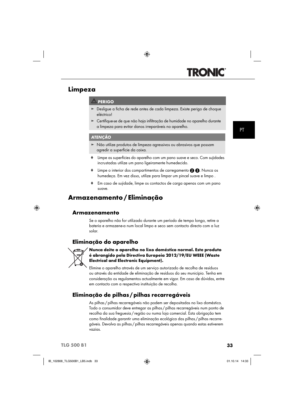 Limpeza, Armazenamento / eliminação, Armazenamento | Eliminação do aparelho, Eliminação de pilhas / pilhas recarregáveis | Tronic TLG 500 B1 User Manual | Page 36 / 64