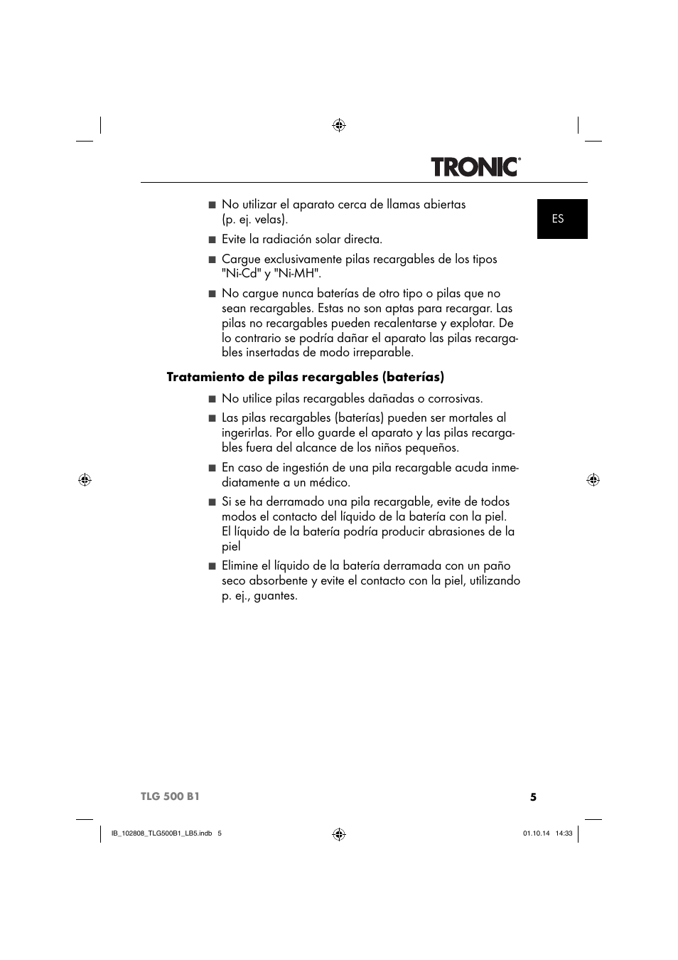 Evite la radiación solar directa, No utilice pilas recargables dañadas o corrosivas | Tronic TLG 500 B1 User Manual | Page 8 / 64