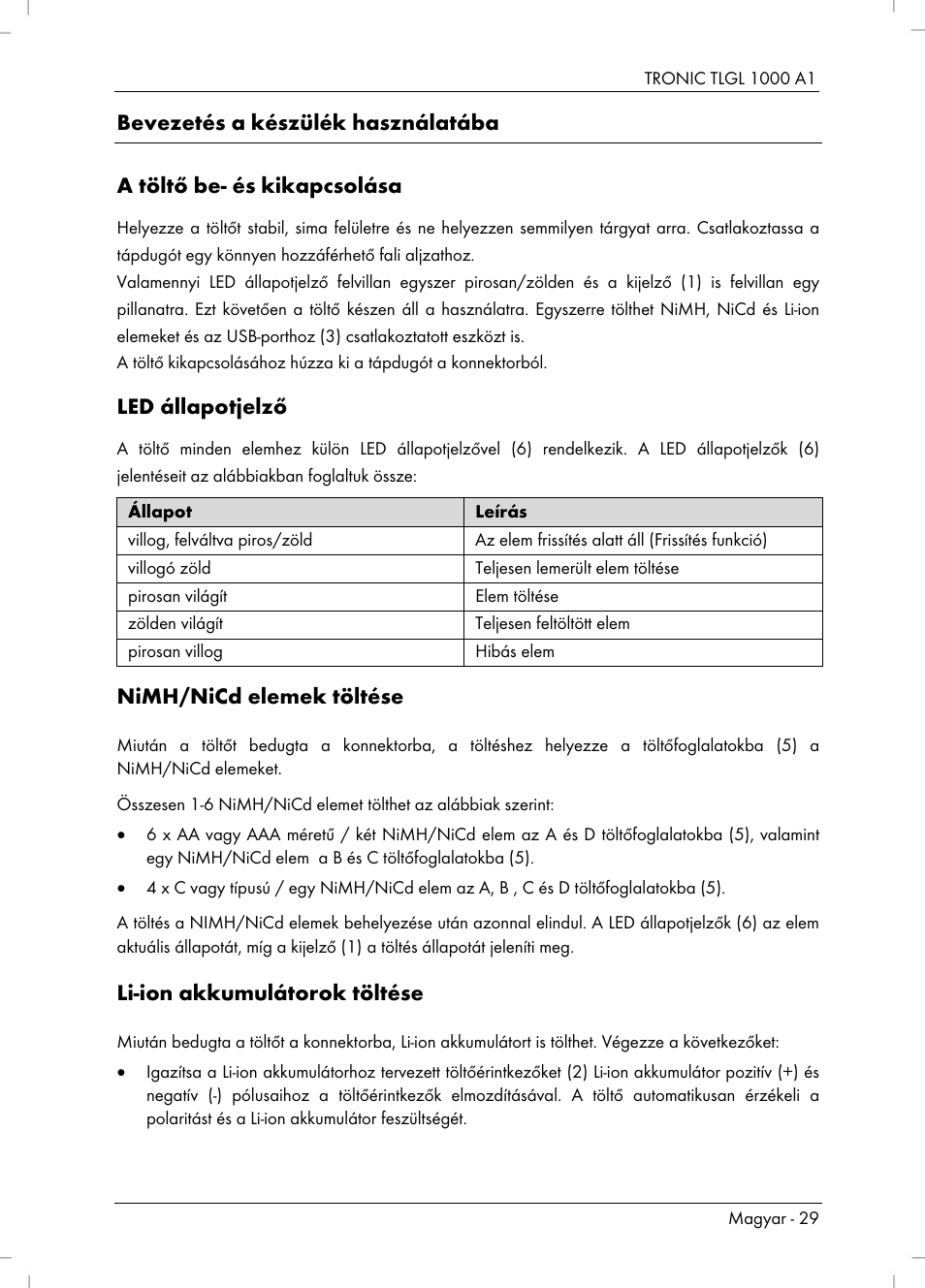 Led állapotjelző, Nimh/nicd elemek töltése, Li-ion akkumulátorok töltése | Tronic TLGL 1000 A1 User Manual | Page 31 / 82