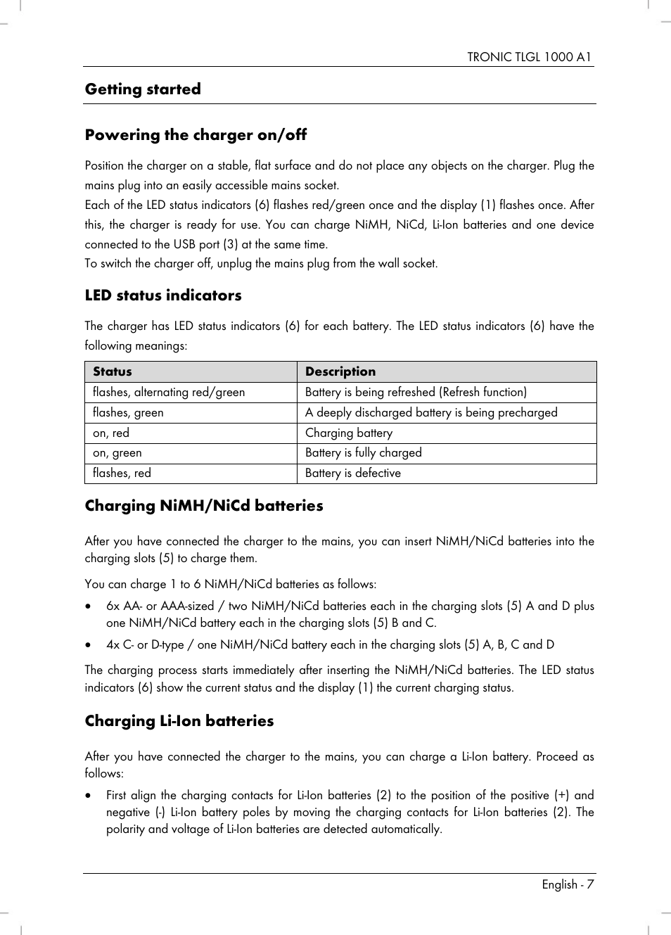 Getting started powering the charger on/off, Led status indicators, Charging nimh/nicd batteries | Charging li-ion batteries | Tronic TLGL 1000 A1 User Manual | Page 9 / 82