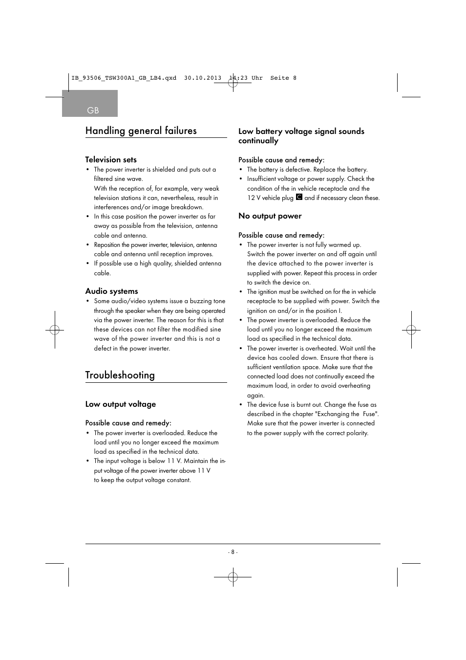 Handling general failures, Troubleshooting, Television sets | Audio systems, Low output voltage, Low battery voltage signal sounds continually, No output power | Tronic TSW 300 A1 User Manual | Page 11 / 53