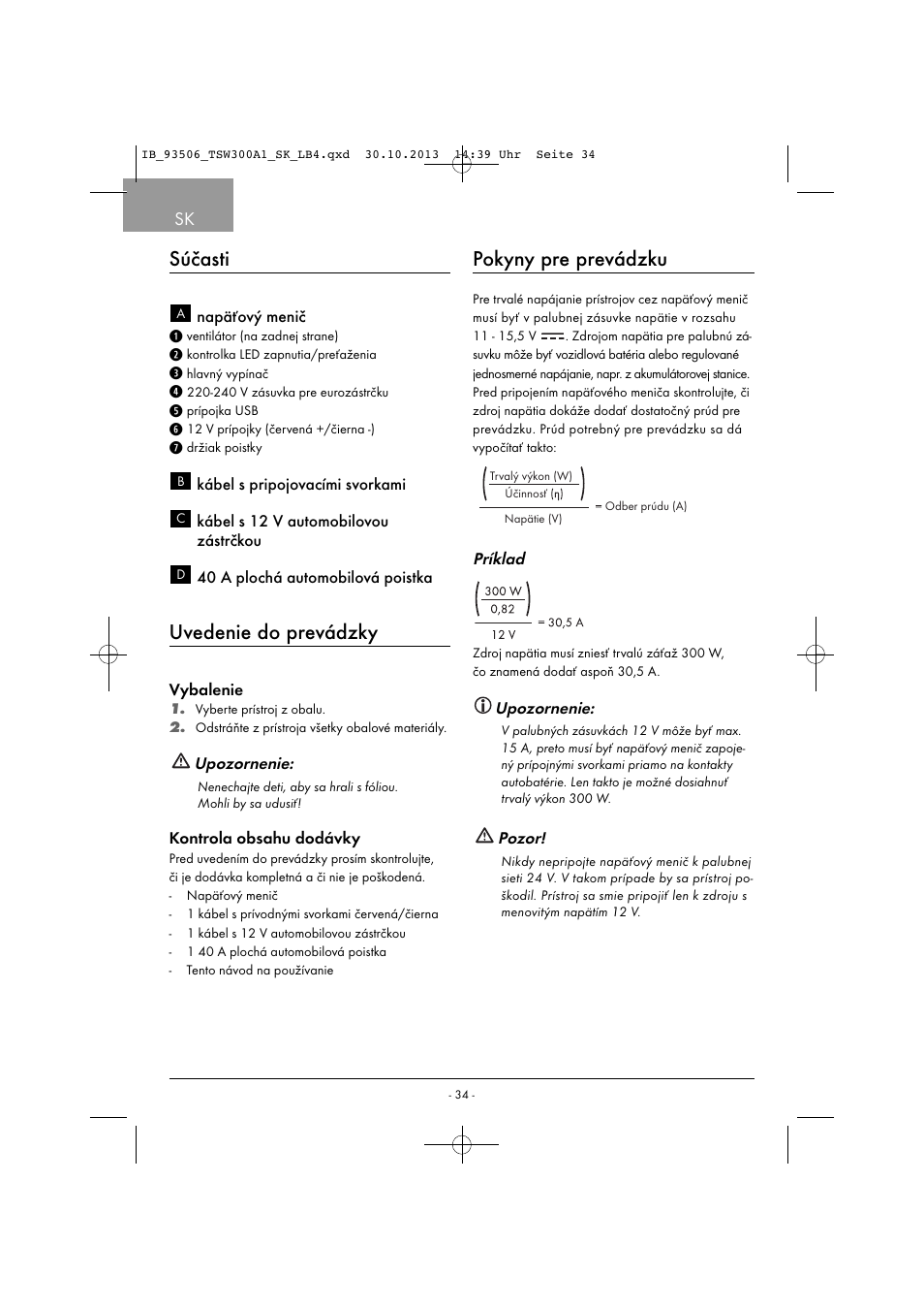 Súčasti, Uvedenie do prevádzky, Pokyny pre prevádzku | Tronic TSW 300 A1 User Manual | Page 37 / 53