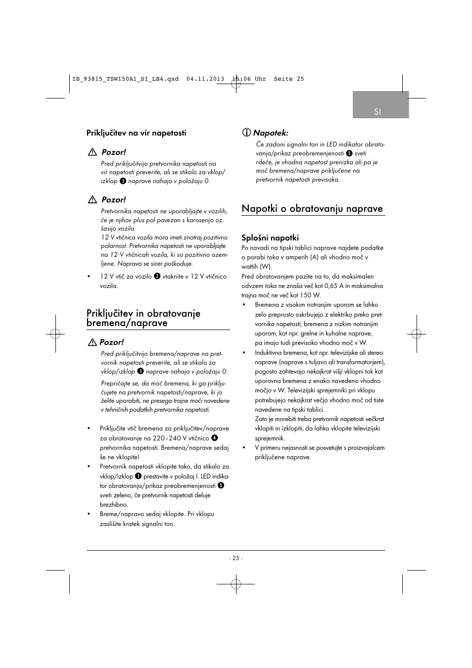 Priključitev in obratovanje bremena/naprave, Napotki o obratovanju naprave | Tronic TSW 150 A1 User Manual | Page 28 / 63