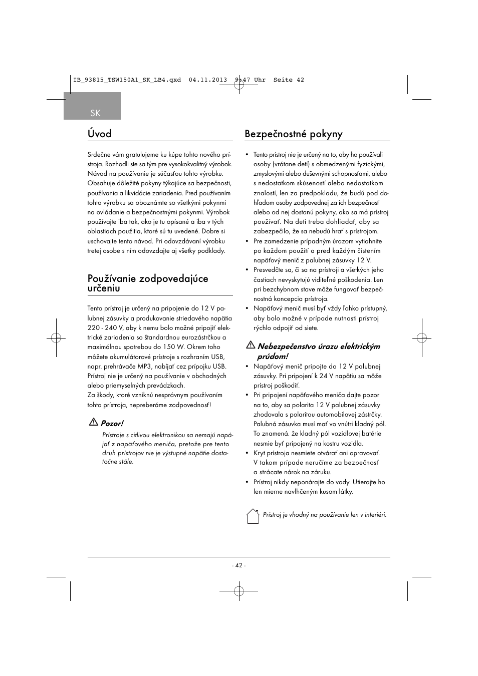 Úvod, Používanie zodpovedajúce určeniu, Bezpečnostné pokyny | Tronic TSW 150 A1 User Manual | Page 45 / 63