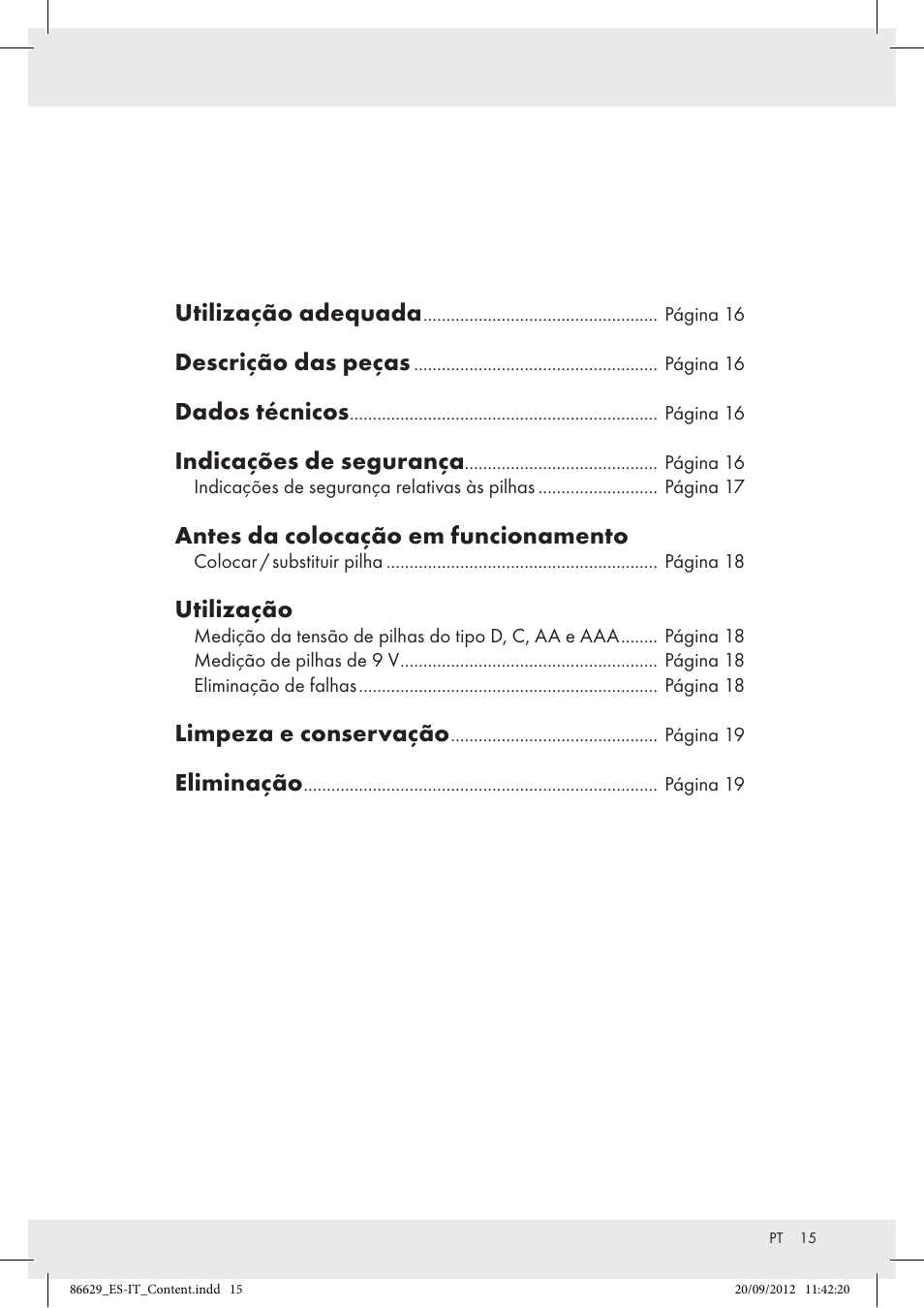Utilização adequada, Descrição das peças, Dados técnicos | Indicações de segurança, Antes da colocação em funcionamento, Utilização, Limpeza e conservação, Eliminação | Tronic H12276 User Manual | Page 15 / 30