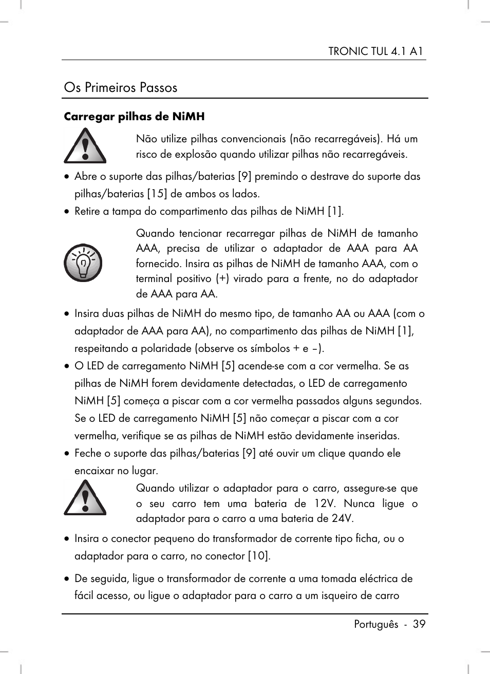 Os primeiros passos | Tronic TUL 4.1 A1 User Manual | Page 41 / 80