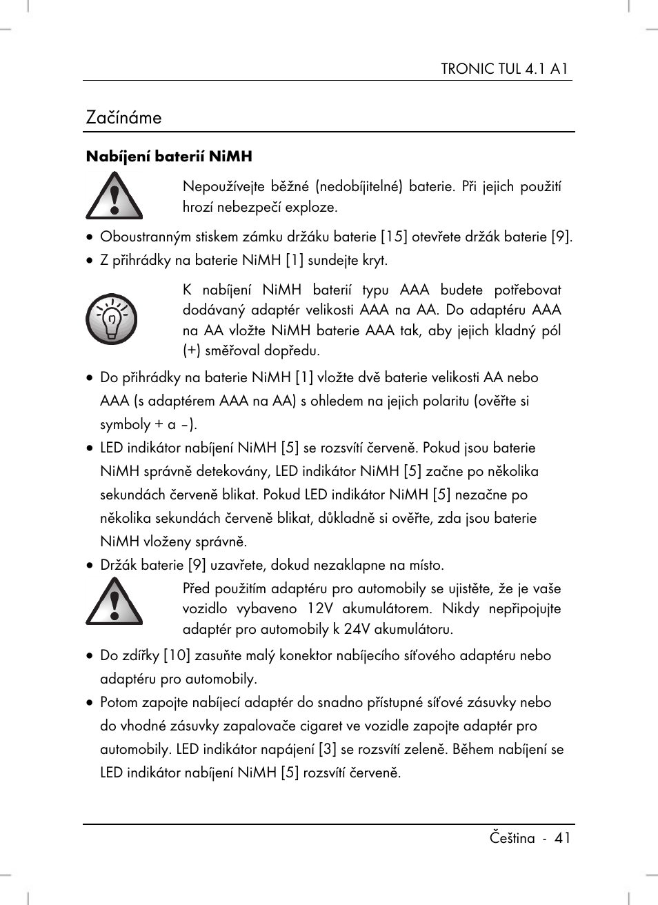 Začínáme | Tronic TUL 4.1 A1 User Manual | Page 43 / 80