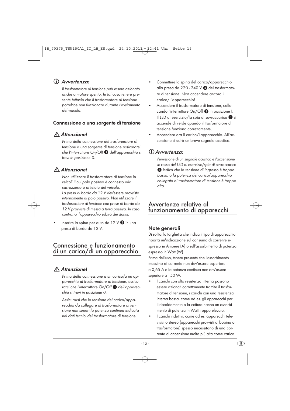 Avvertenze relative al funzionamento di apparecchi | Tronic TSW 150 A1 User Manual | Page 17 / 52