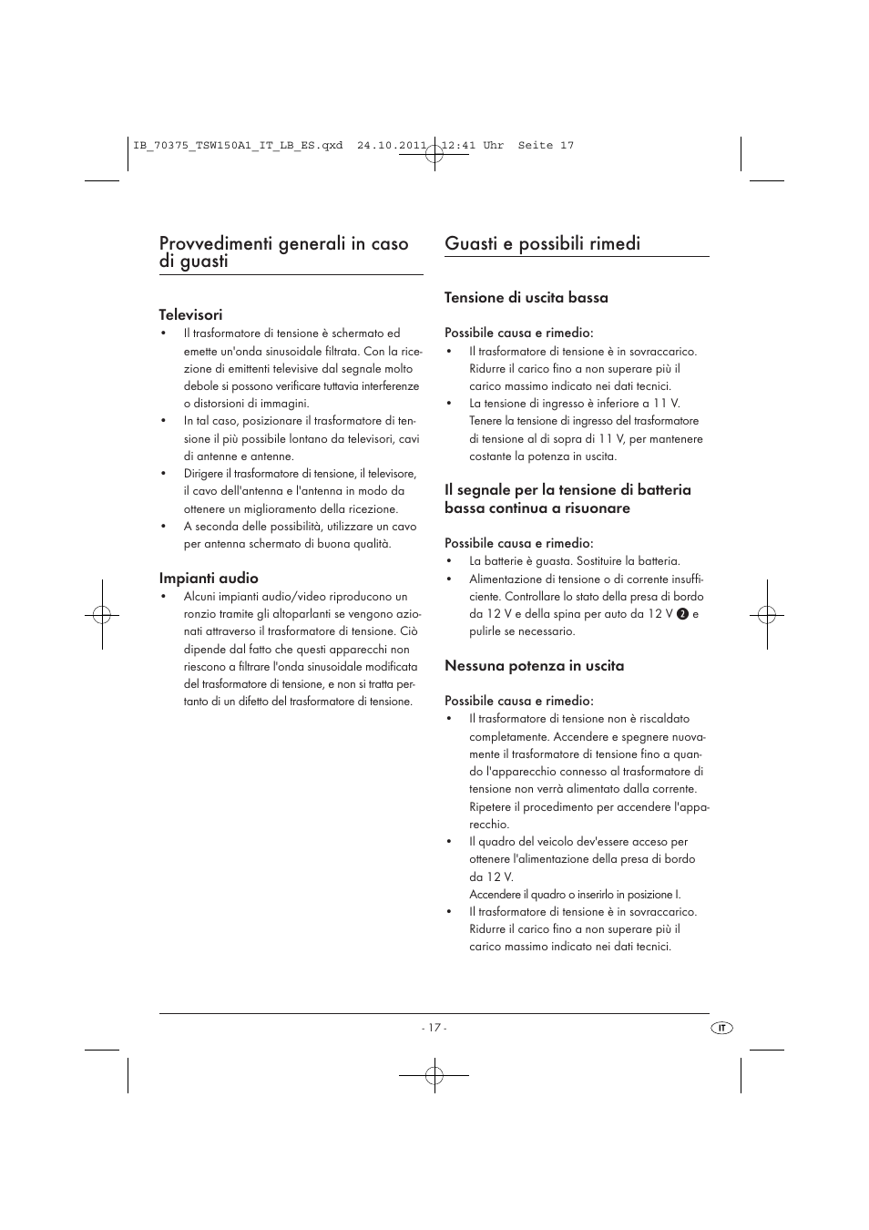 Provvedimenti generali in caso di guasti, Guasti e possibili rimedi | Tronic TSW 150 A1 User Manual | Page 19 / 52