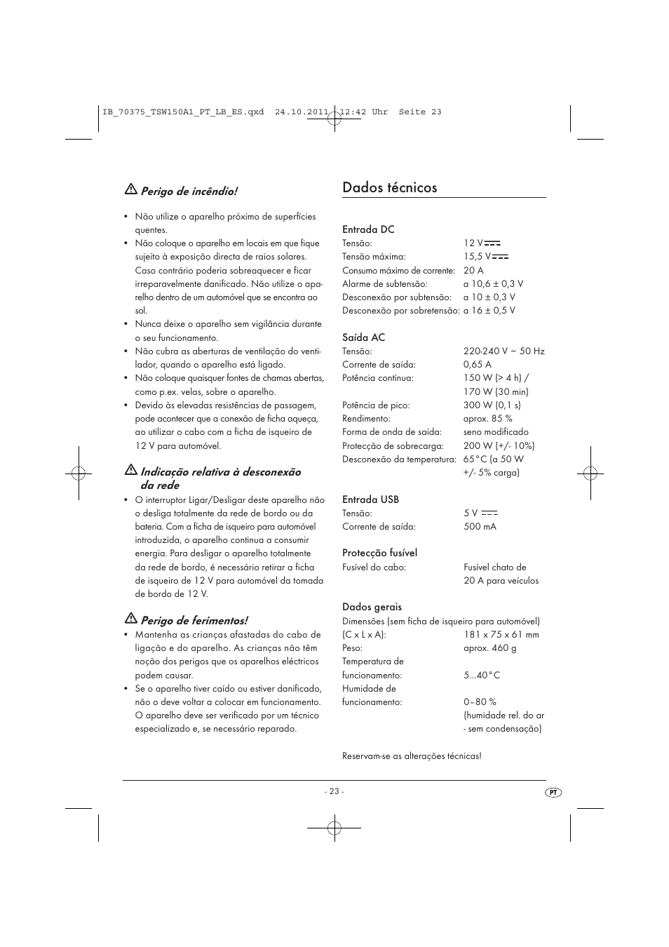 Dados técnicos, Perigo de incêndio, Indicação relativa à desconexão da rede | Perigo de ferimentos | Tronic TSW 150 A1 User Manual | Page 25 / 52