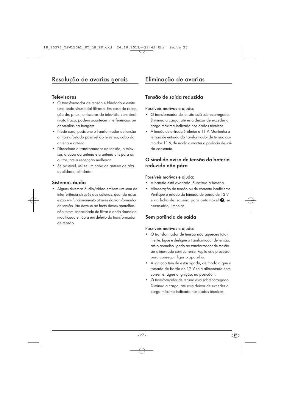 Resolução de avarias gerais, Eliminação de avarias, Televisores | Sistemas áudio, Tensão de saída reduzida, Sem potência de saída | Tronic TSW 150 A1 User Manual | Page 29 / 52