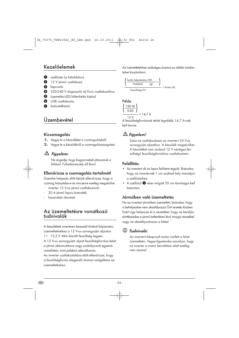 Kezelőelemek, Üzembevétel, Az üzemeltetésre vonatkozó tudnivalók | Tronic TSW 150 A1 User Manual | Page 26 / 72