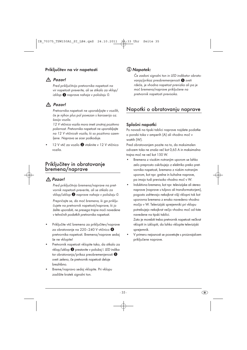 Priključitev in obratovanje bremena/naprave, Napotki o obratovanju naprave | Tronic TSW 150 A1 User Manual | Page 37 / 72