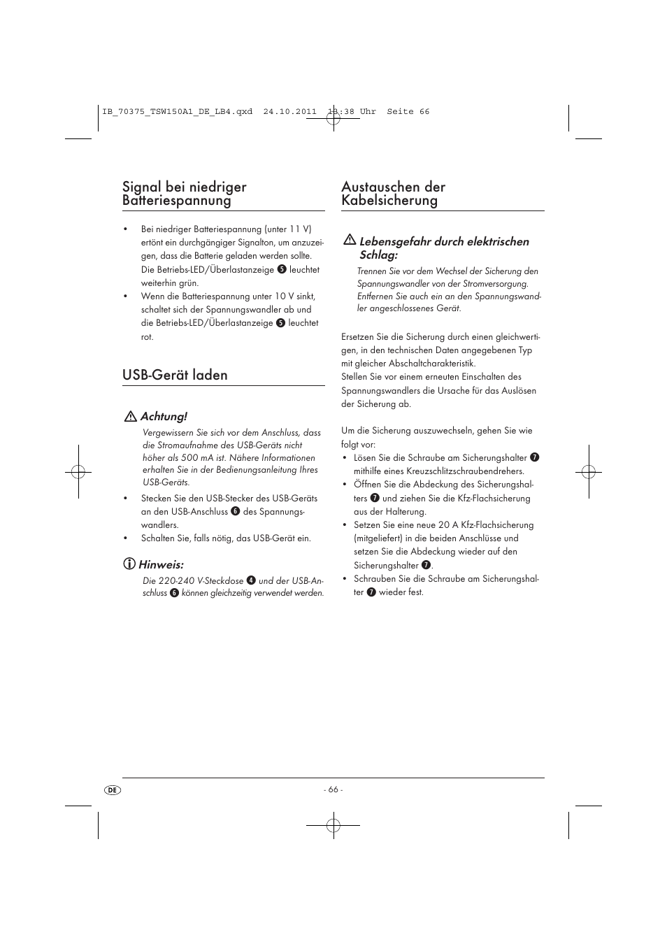 Signal bei niedriger batteriespannung, Usb-gerät laden, Austauschen der kabelsicherung | Tronic TSW 150 A1 User Manual | Page 68 / 72