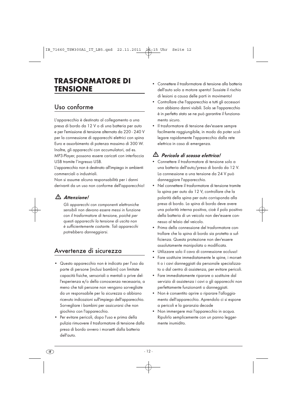 Trasformatore di tensione, Uso conforme, Avvertenze di sicurezza | Attenzione, Pericolo di scossa elettrica | Tronic TSW 300 A1 User Manual | Page 14 / 42