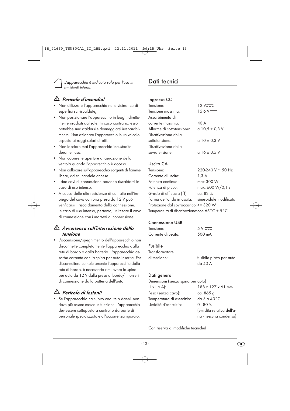 Dati tecnici, Pericolo d'incendio, Avvertenza sull'interruzione della tensione | Pericolo di lesioni | Tronic TSW 300 A1 User Manual | Page 15 / 42