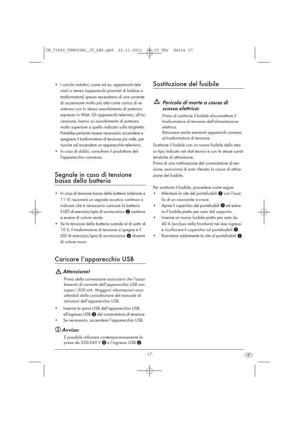 Segnale in caso di tensione bassa della batteria, Caricare l’apparecchio usb, Sostituzione del fusibile | Tronic TSW 300 A1 User Manual | Page 19 / 42