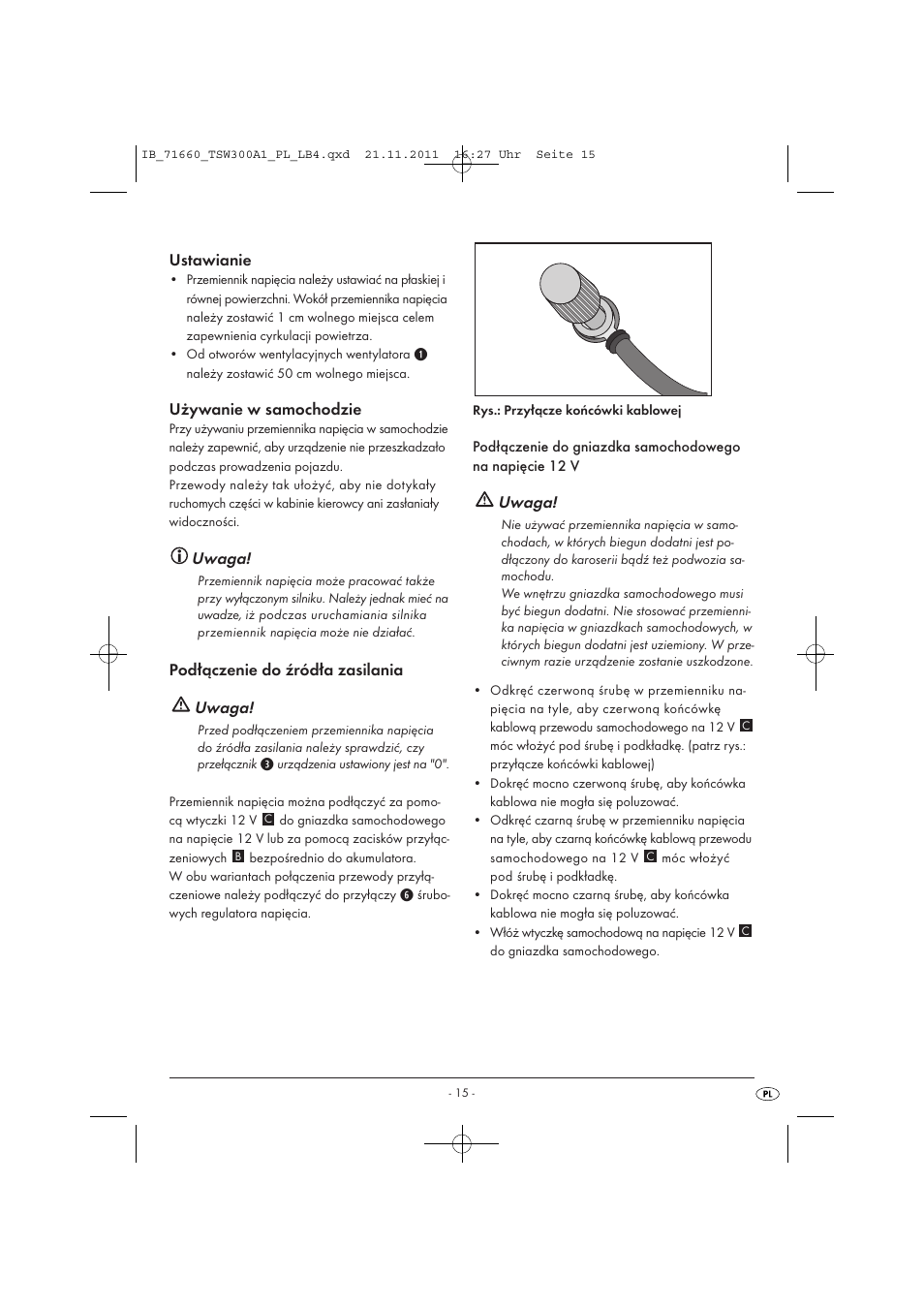 Ustawianie, Używanie w samochodzie, Uwaga | Podłączenie do źródła zasilania uwaga | Tronic TSW 300 A1 User Manual | Page 17 / 72