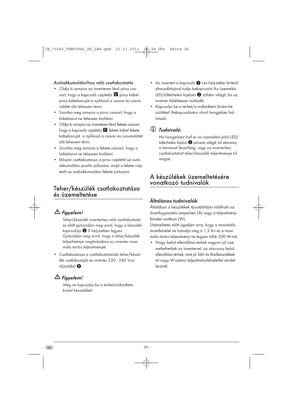 Teher/készülék csatlakoztatása és üzemeltetése, A készülékek üzemeltetésére vonatkozó tudnivalók | Tronic TSW 300 A1 User Manual | Page 28 / 72