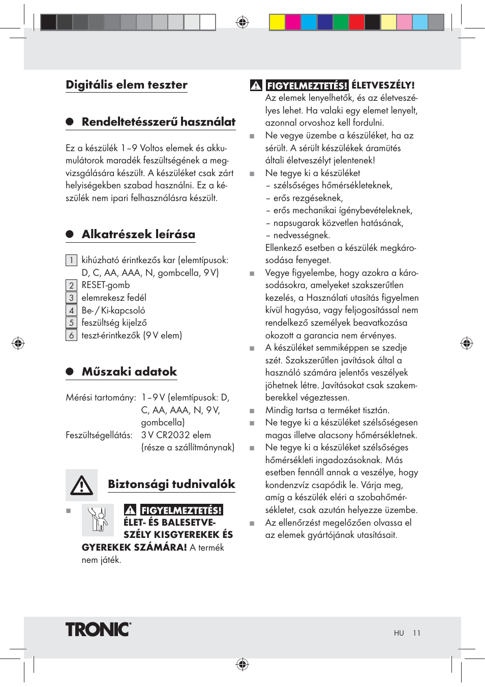 Digitális elem teszter, Rendeltetésszerű használat, Alkatrészek leírása | Műszaki adatok, Biztonsági tudnivalók | Tronic Z30508 User Manual | Page 11 / 26