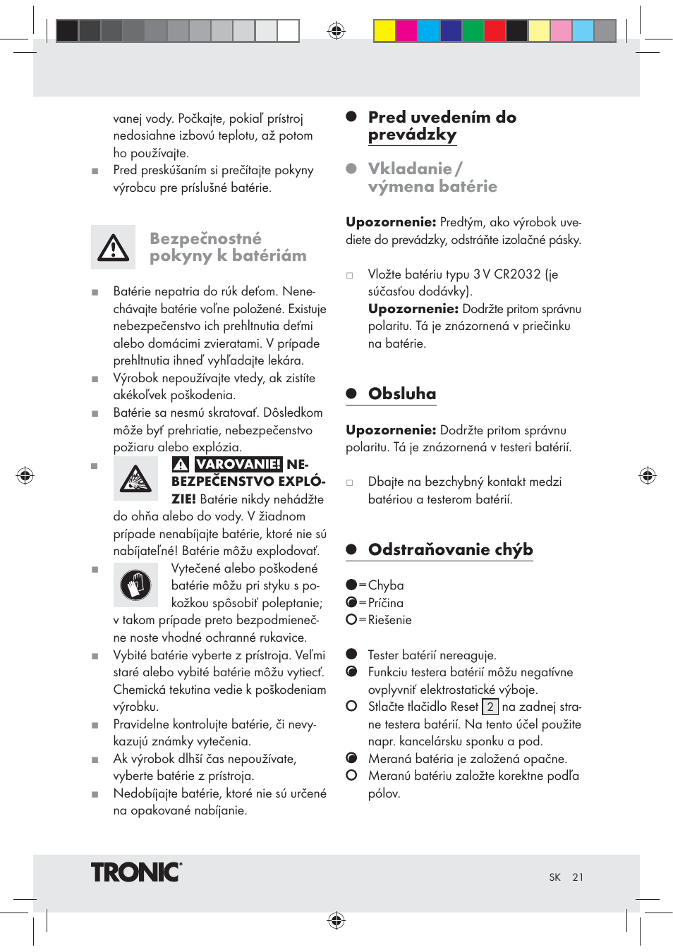 Bezpečnostné pokyny k batériám, Pred uvedením do prevádzky, Vkladanie / výmena batérie | Obsluha, Odstraňovanie chýb | Tronic Z30508 User Manual | Page 21 / 26