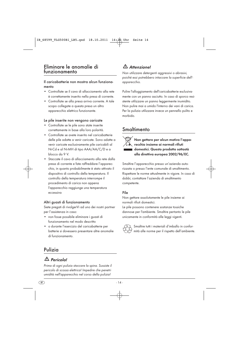 Eliminare le anomalie di funzionamento, Pulizia, Smaltimento | Tronic TLG 500 B1 User Manual | Page 16 / 42