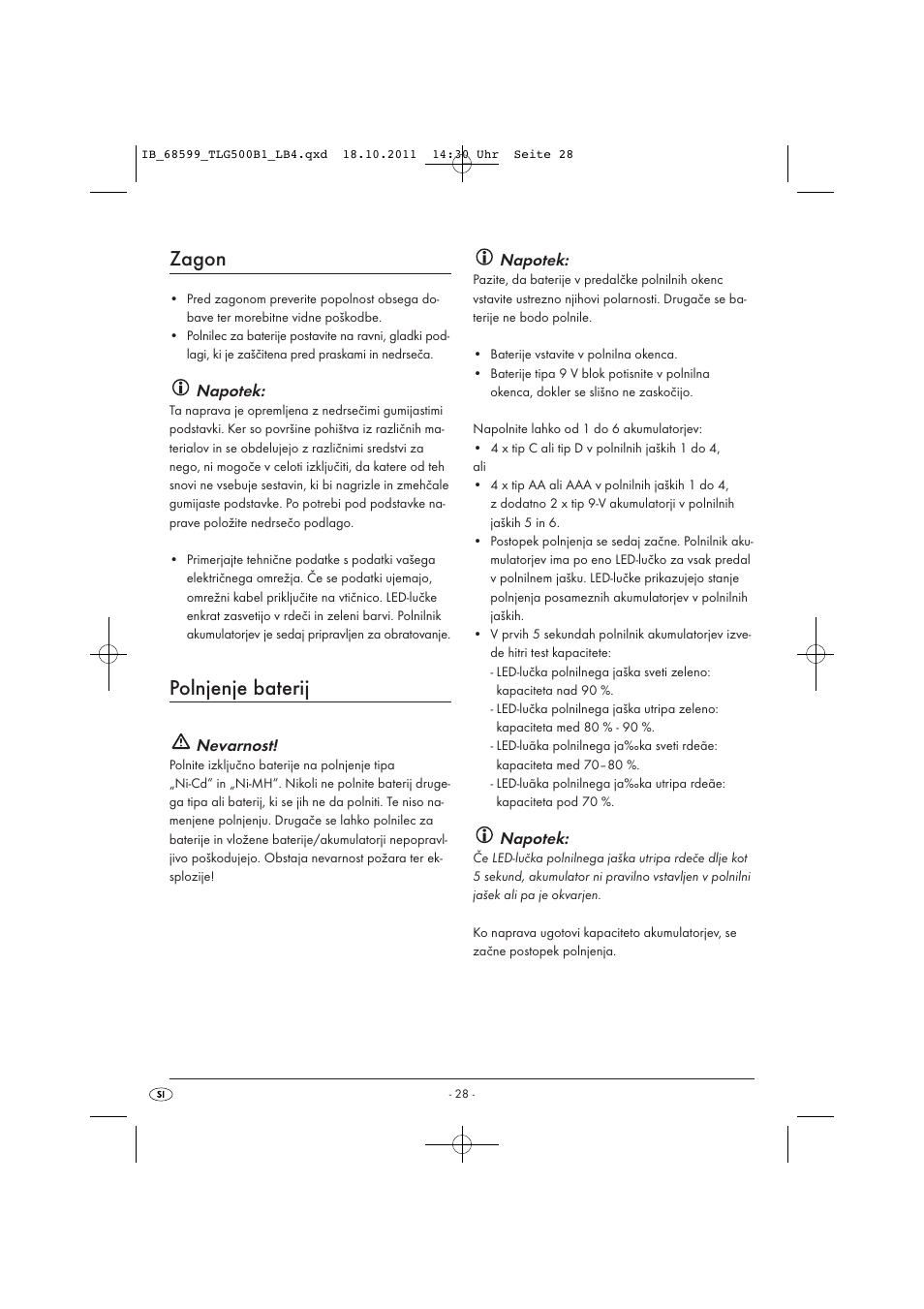 Zagon, Polnjenje baterij, Napotek | Nevarnost | Tronic TLG 500 B1 User Manual | Page 30 / 57