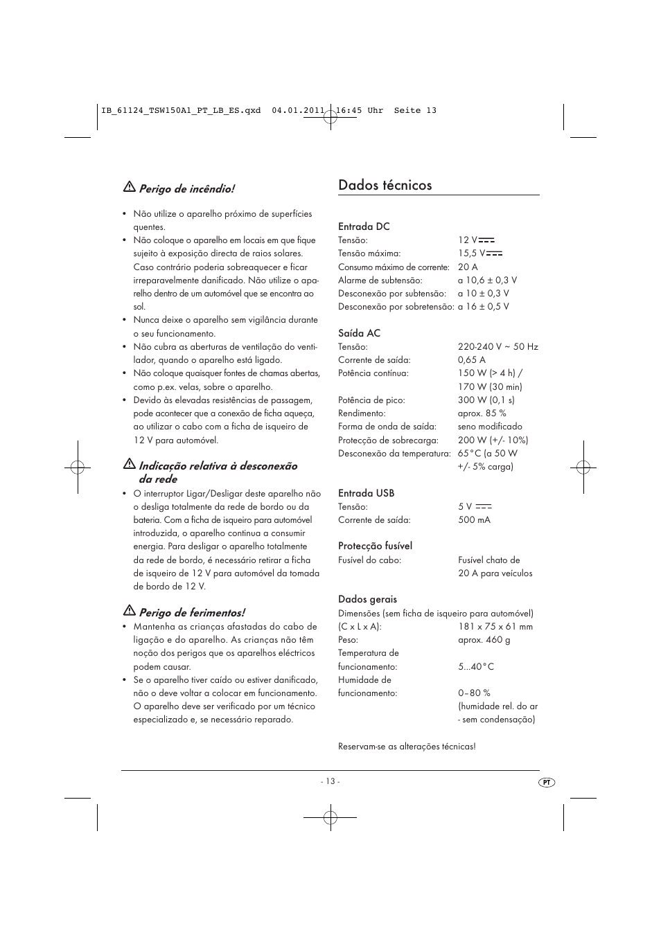 Dados técnicos, Perigo de incêndio, Indicação relativa à desconexão da rede | Perigo de ferimentos | Tronic TSW 150 A1 User Manual | Page 15 / 42