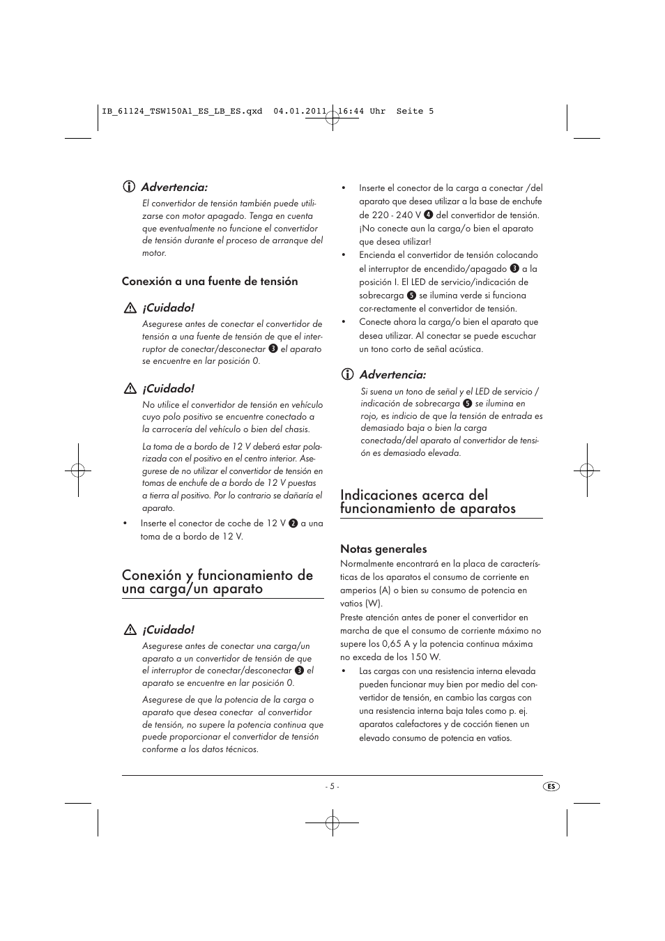 Conexión y funcionamiento de una carga/un aparato, Indicaciones acerca del funcionamiento de aparatos | Tronic TSW 150 A1 User Manual | Page 7 / 42