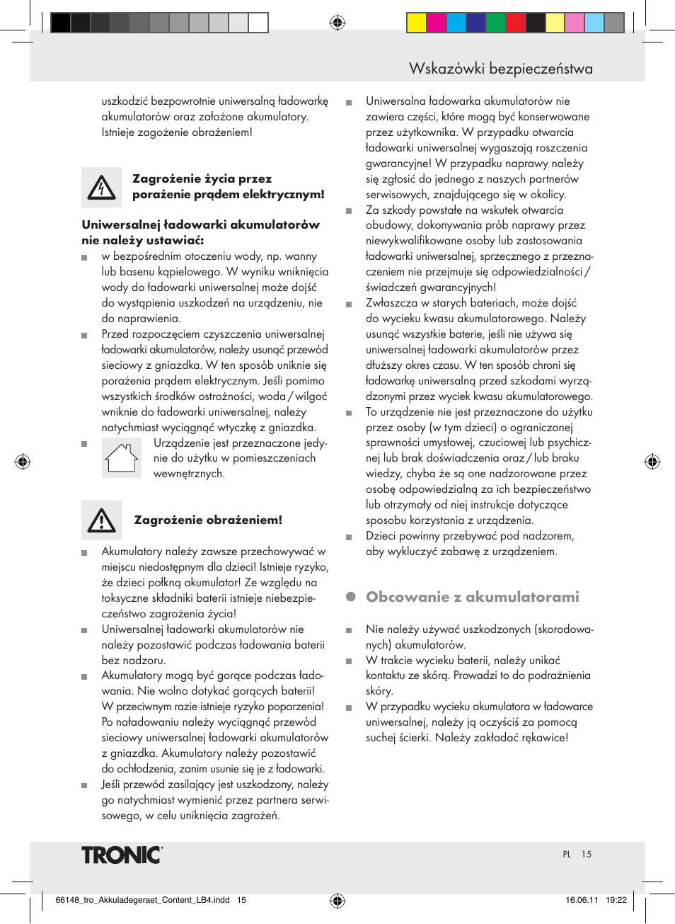 Wskazόwki bezpieczeństwa, Obcowanie z akumulatorami | Tronic TLG 1000 B3 User Manual | Page 11 / 56