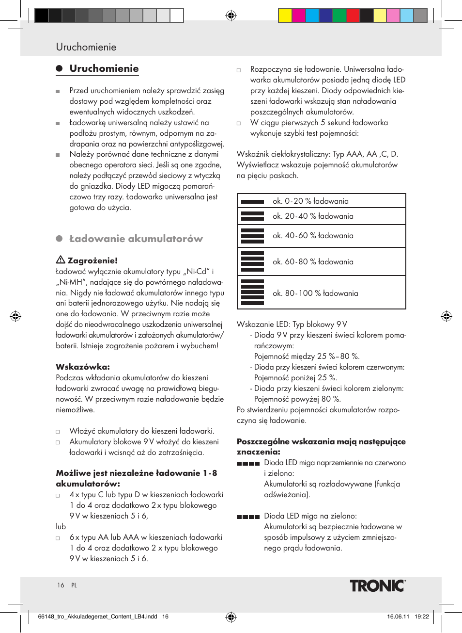 Uruchomienie, Ładowanie akumulatorów | Tronic TLG 1000 B3 User Manual | Page 12 / 56