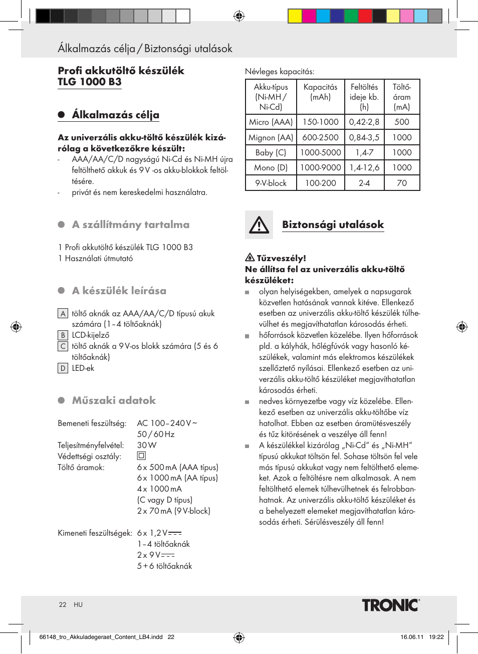 Álkalmazás célja / biztonsági utalások, Álkalmazás célja, A szállítmány tartalma | A készülék leírása, Műszaki adatok, Biztonsági utalások | Tronic TLG 1000 B3 User Manual | Page 18 / 56