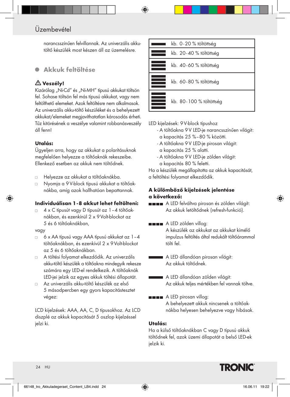 Üzembevétel, Akkuk feltöltése | Tronic TLG 1000 B3 User Manual | Page 20 / 56