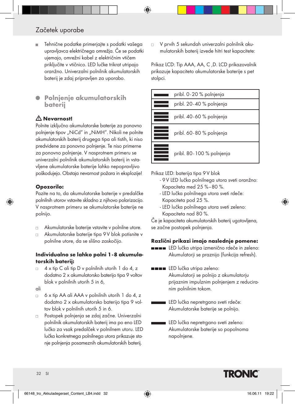 Začetek uporabe, Polnjenje akumulatorskih baterij | Tronic TLG 1000 B3 User Manual | Page 28 / 56