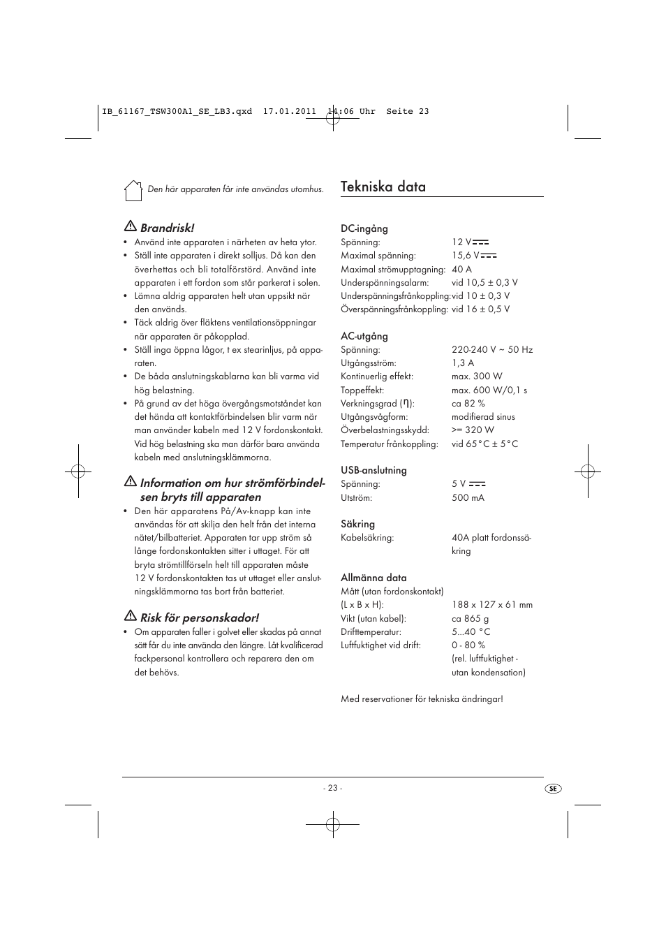 Tekniska data, Brandrisk, Risk för personskador | Tronic TSW 300 A1 User Manual | Page 25 / 42