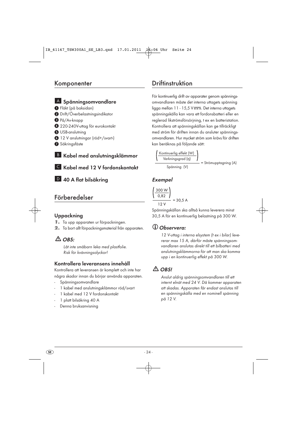 Komponenter, Förberedelser, Driftinstruktion | Tronic TSW 300 A1 User Manual | Page 26 / 42