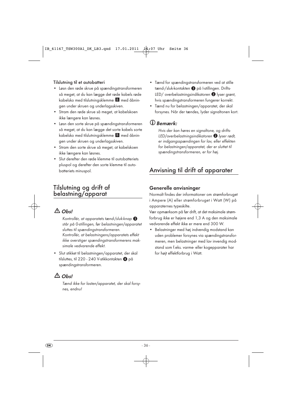 Tilslutning og drift af belastning/apparat, Anvisning til drift af apparater, Bemærk | Generelle anvisninger | Tronic TSW 300 A1 User Manual | Page 38 / 42