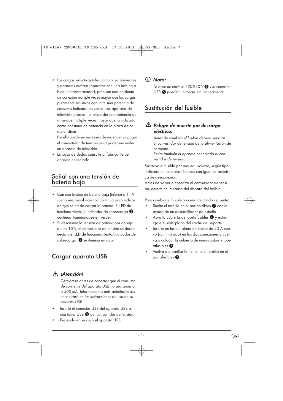Señal con una tensión de batería baja, Cargar aparato usb, Sustitución del fusible | Tronic TSW 300 A1 User Manual | Page 9 / 42
