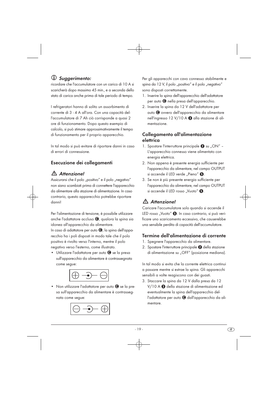 Suggerimento, Attenzione, Esecuzione dei collegamenti | Collegamento all'alimentazione elettrica, Termine dell'alimentazione di corrente | Tronic KH 3002 User Manual | Page 21 / 62