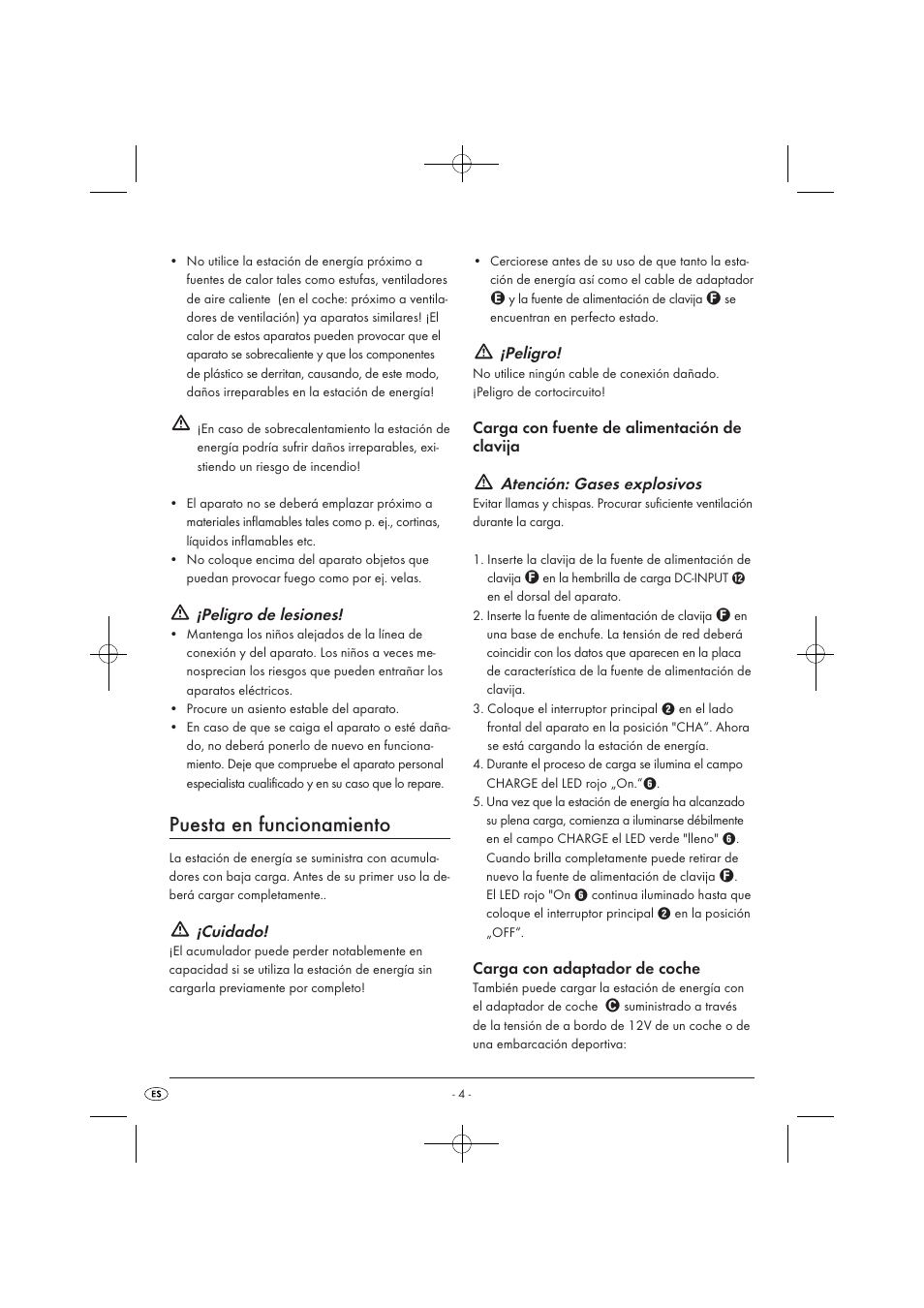 Puesta en funcionamiento, Peligro de lesiones, Cuidado | Peligro, Atención: gases explosivos | Tronic KH 3002 User Manual | Page 6 / 62