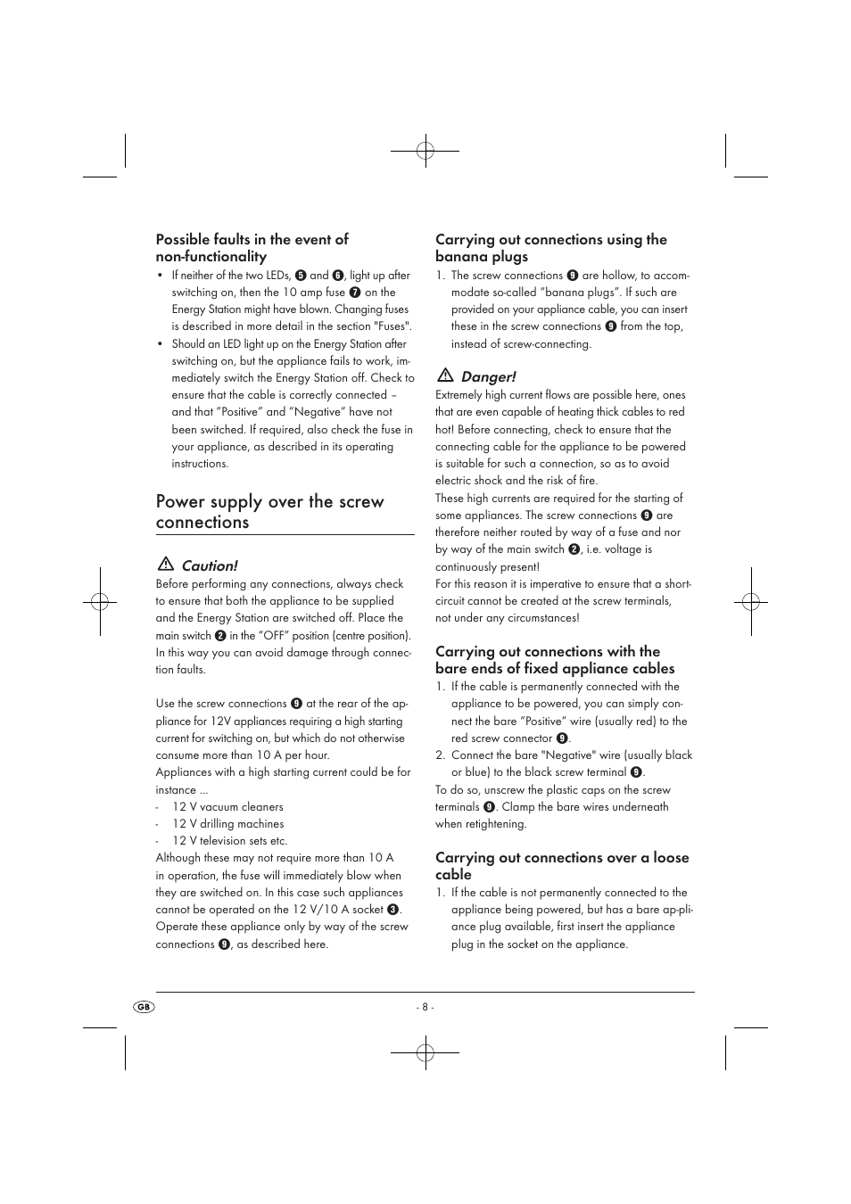 Power supply over the screw connections, Possible faults in the event of non-functionality, Caution | Carrying out connections using the banana plugs, Danger, Carrying out connections over a loose cable | Tronic KH 3002 User Manual | Page 10 / 98