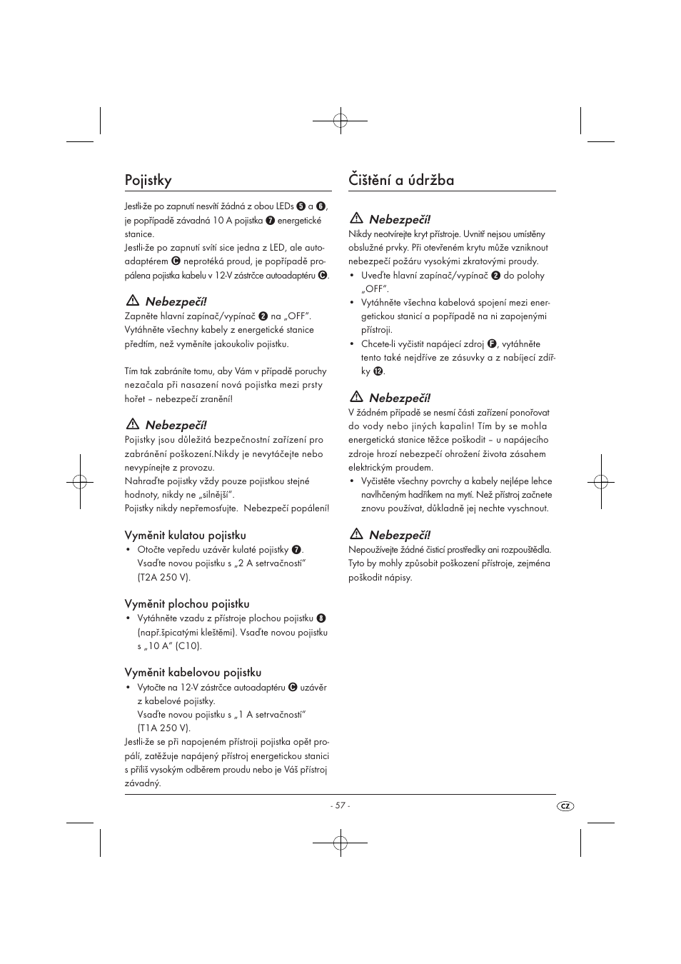 Pojistky, Čištění a údržba, Nebezpečí | Vyměnit kulatou pojistku, Vyměnit plochou pojistku, Vyměnit kabelovou pojistku | Tronic KH 3002 User Manual | Page 59 / 98