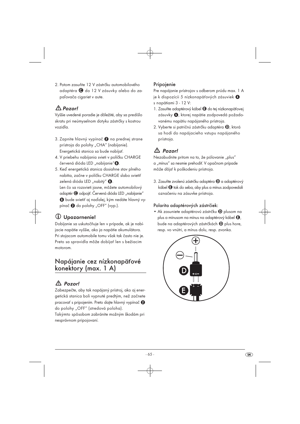 Napájanie cez nízkonapäťové konektory (max. 1 a), Pozor, Upozornenie | Pripojenie | Tronic KH 3002 User Manual | Page 67 / 98